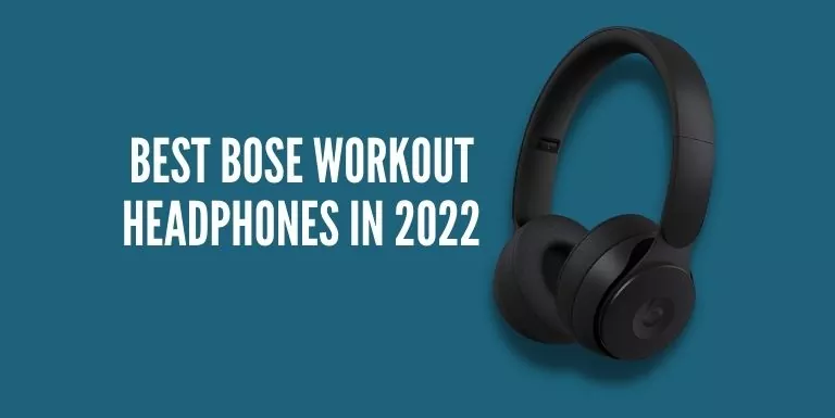 bose workout headphones