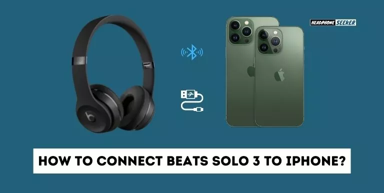 How To Connect Beats Solo 3 To iPhone