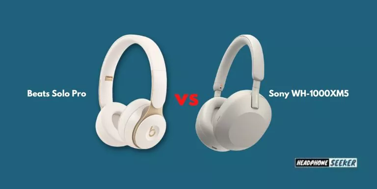 Beats Solo Pro vs Sony WH-1000XM5