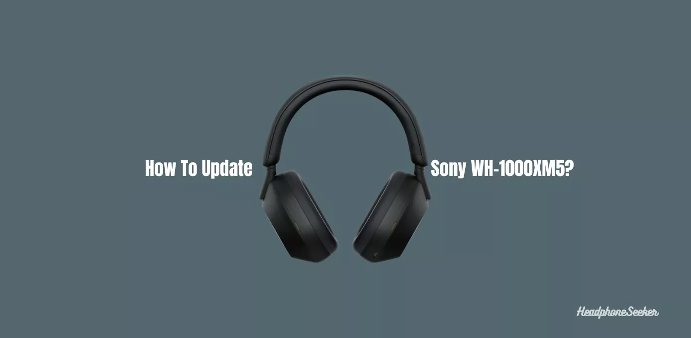 Sony WH-1000XM5 firmware update
